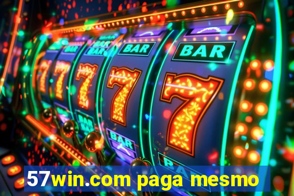 57win.com paga mesmo